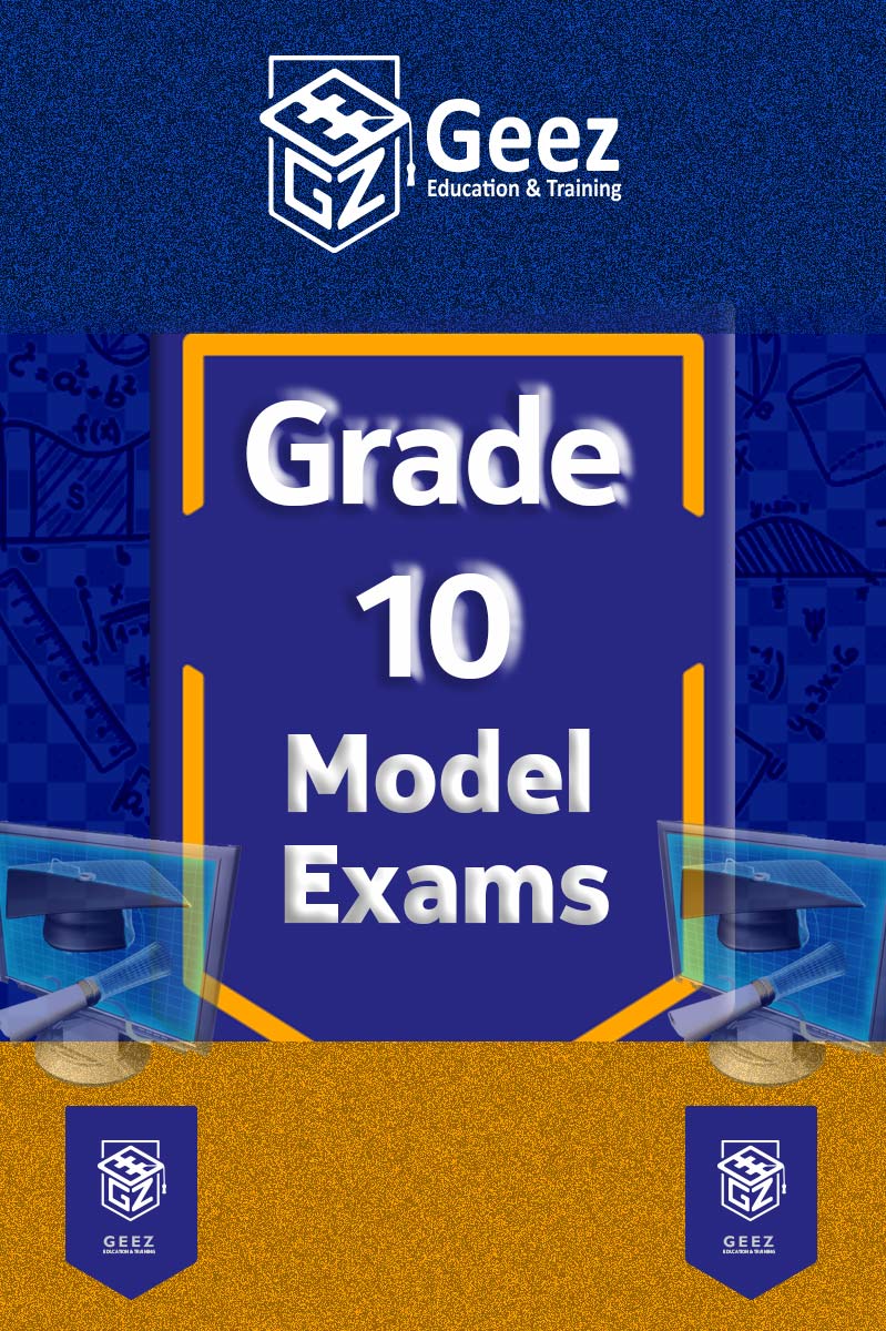 Grade 10 Model Exams