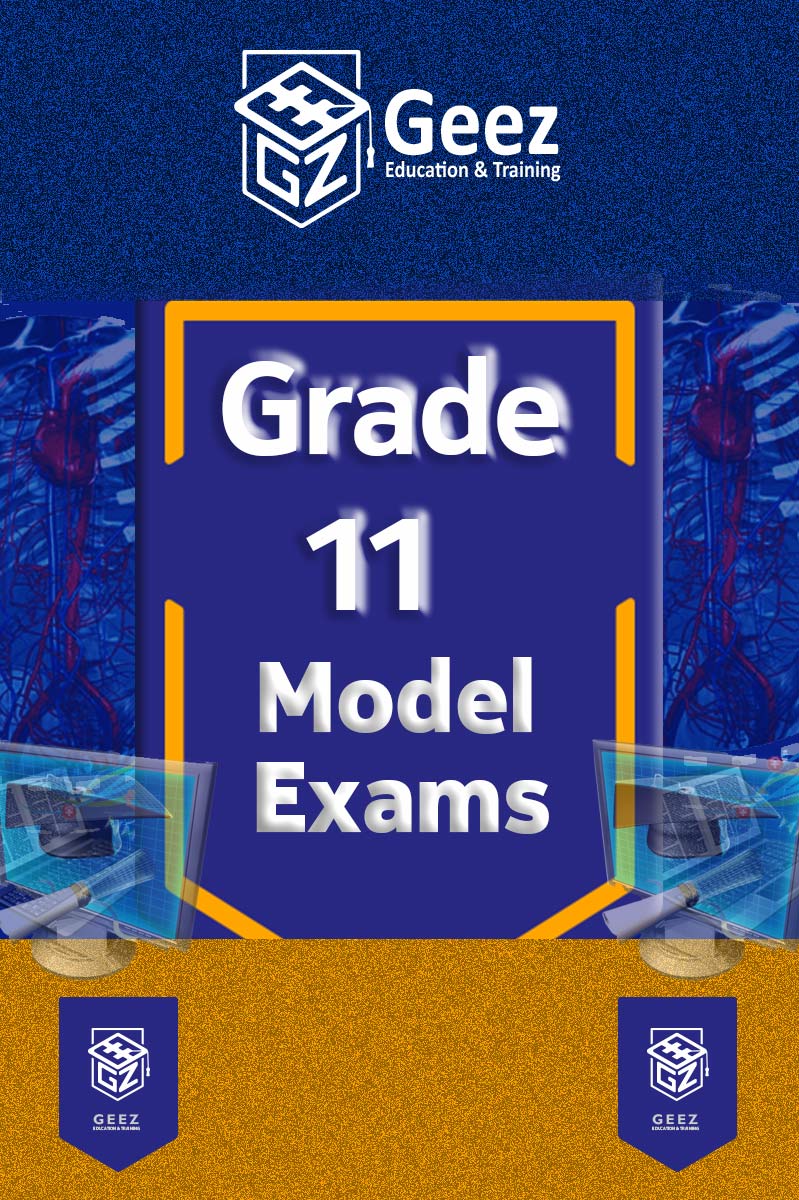 Grade 11 Model Exams