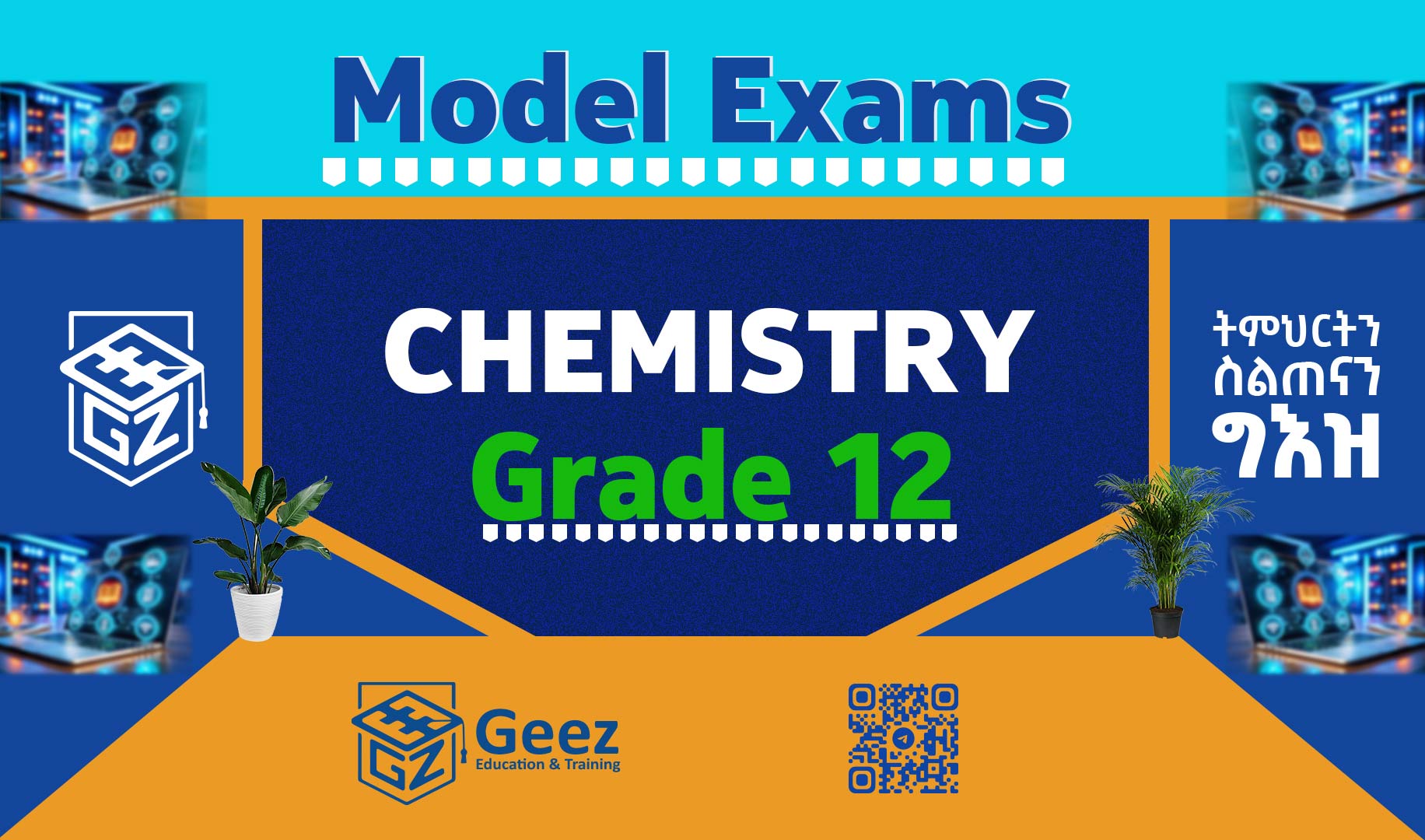 Chemistry Grade 12 - Model Exams