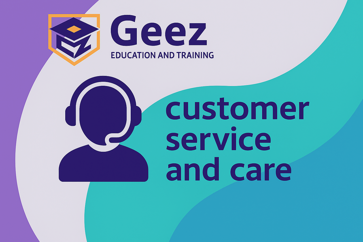 Customer Service and Care