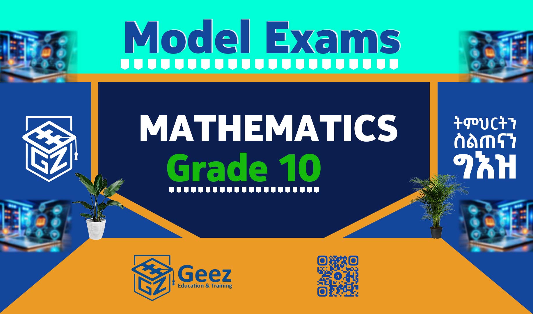 Mathematics Grade 10 - Model Exams